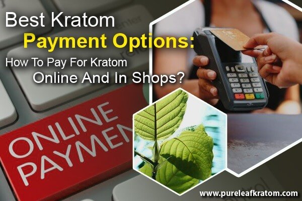 Kratom Payments